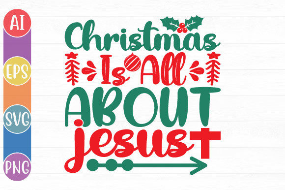 Christmas is All About Jesus T-Shirt: Keeping the Season Focused on Faith