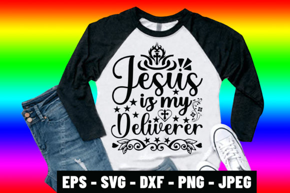 Jesus is My Deliverer Bible Verse Tshirt