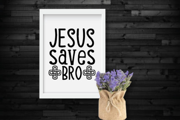Jesus Saves Bro Svg: A Practical Guide to Choosing, Using, and Applying This Faith-Based Design