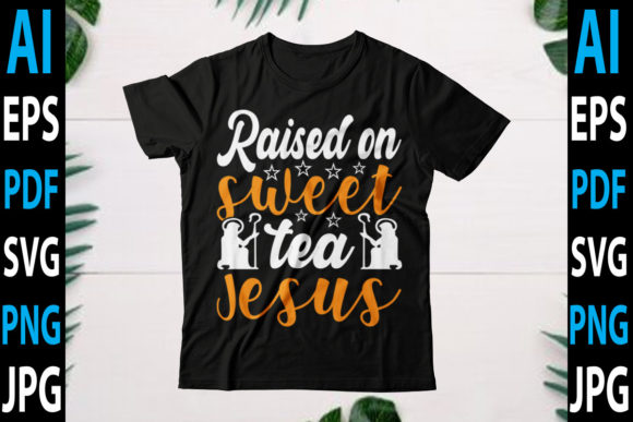 Raised on Sweet Tea Jesus: Finding Faith, Flavor, and Community in Everyday Life